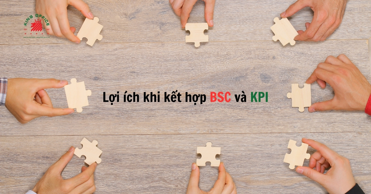 Lợi ích khi kết hợp BSC và KPI Tối Ưu Hóa Trong Quản Trị Doanh Nghiệp